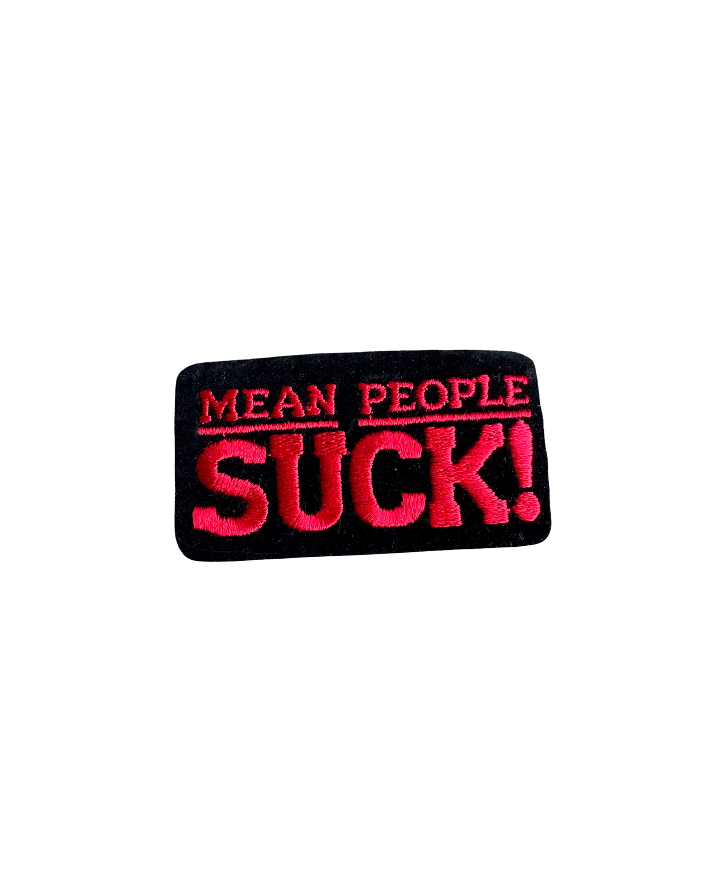 Mean People Suck Patch