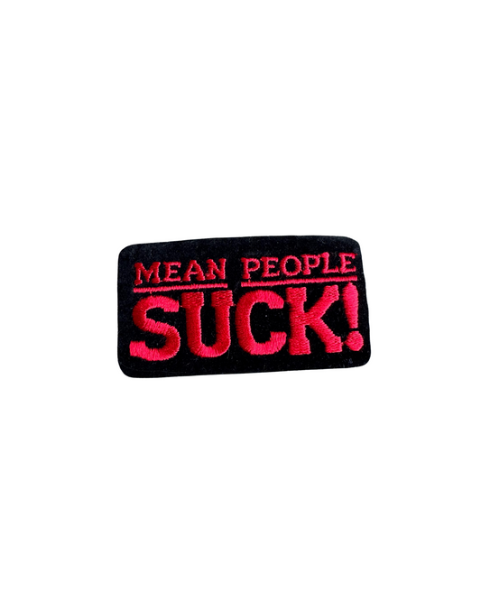 Mean People Suck Patch