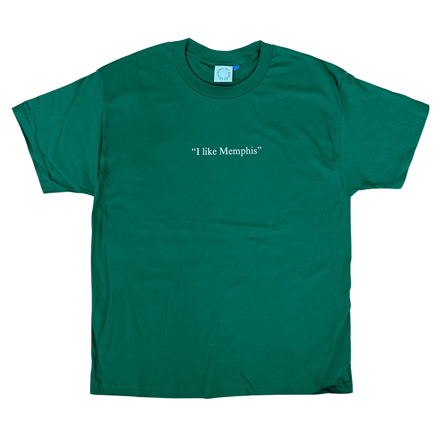 "I like Memphis" on Forest Green Shirt