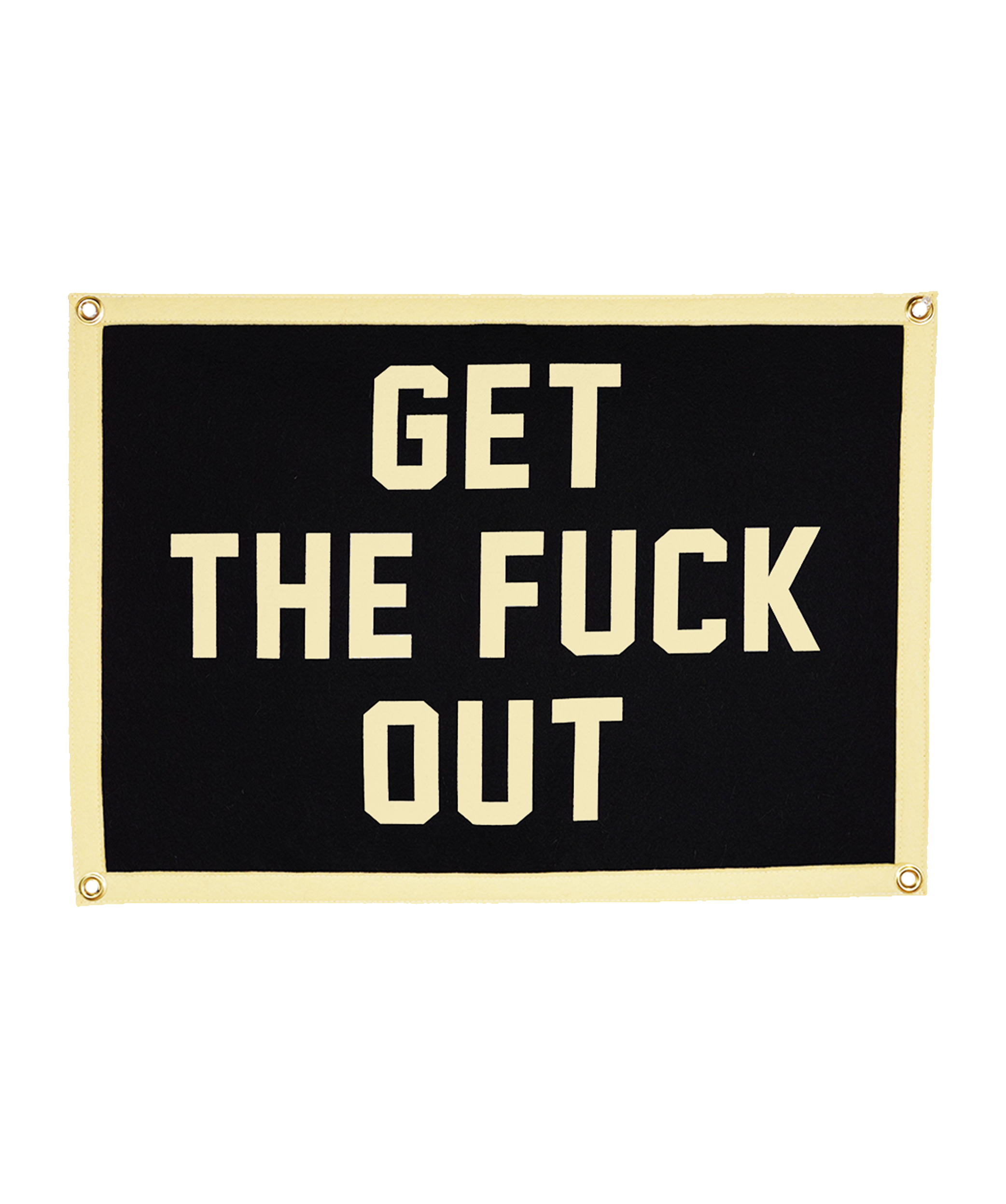 Get The Fuck Out Camp Flag • Jenna Lyons x Oxford Pennant