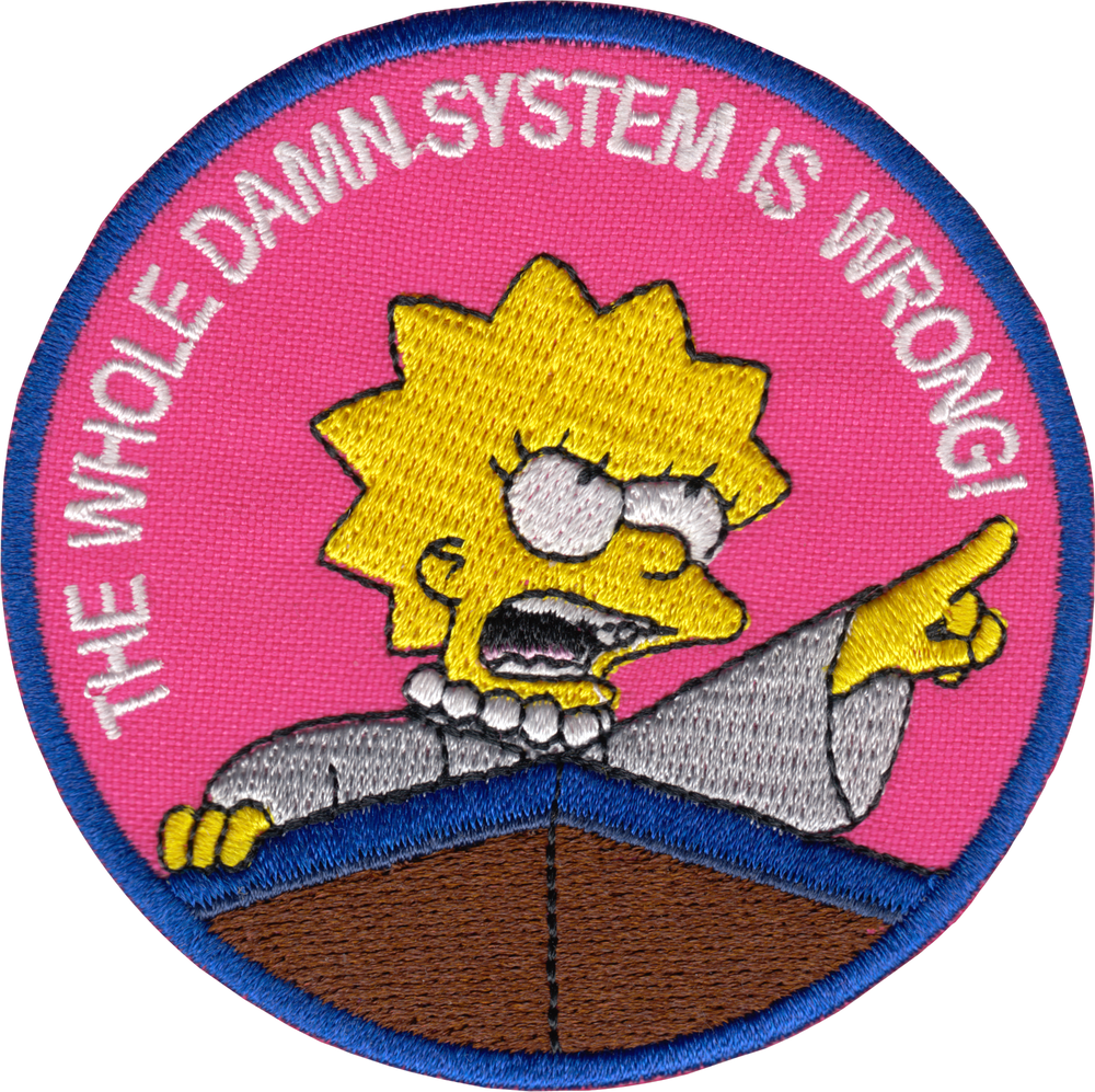 Patch - The Simpsons- The Whole Damn System Is Wrong! Lisa