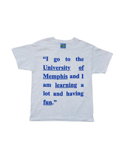 “I go to the University of Memphis” Tee