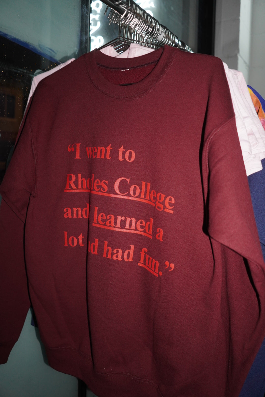 “I went to Rhodes College” Sweatshirt