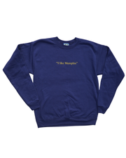“I like Memphis” Grizz Color Way Sweatshirt