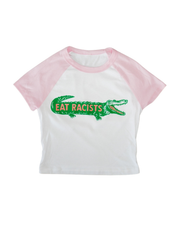 Eat Racists Tiny Tee