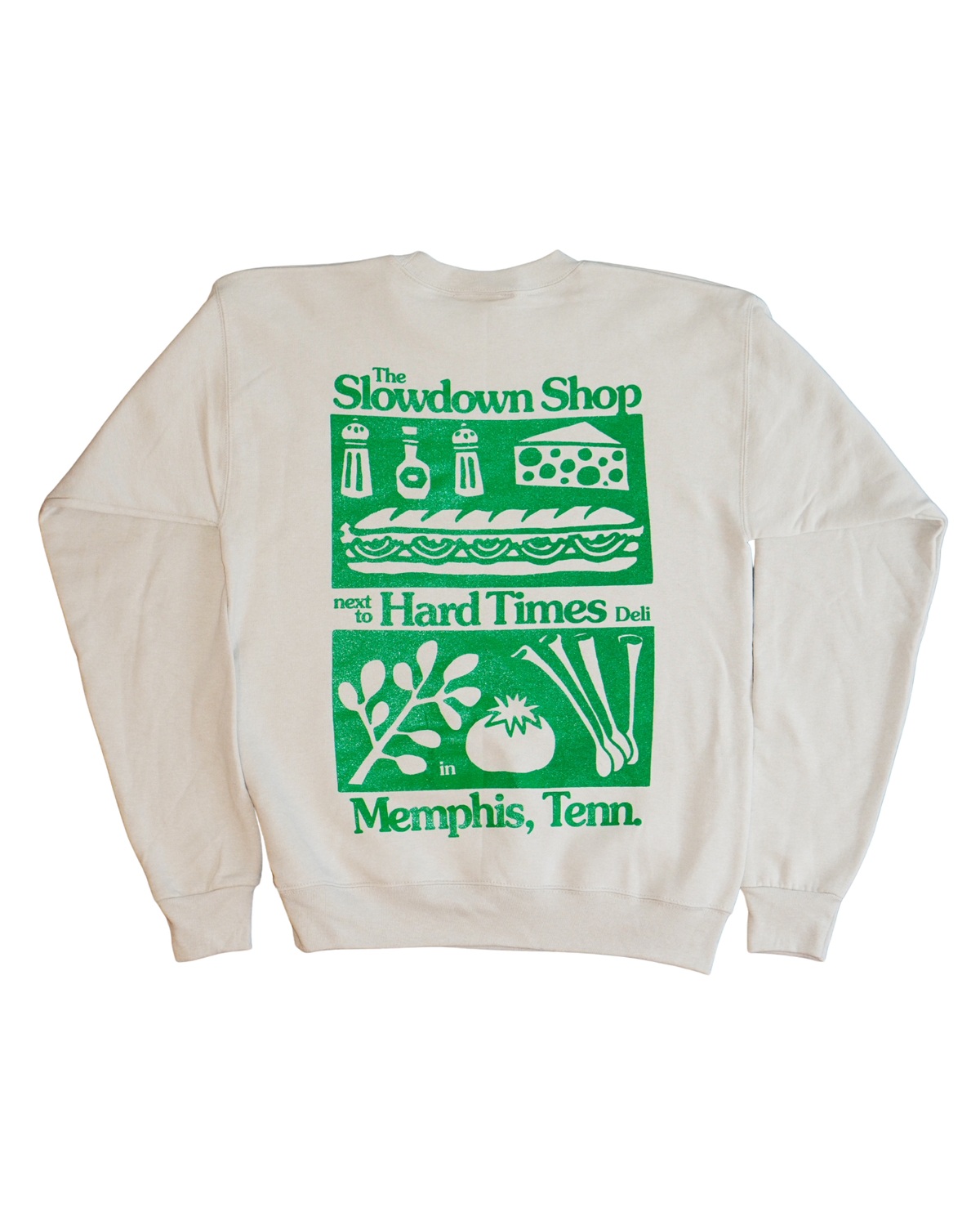 The Slowdown Shop Sweatshirt
