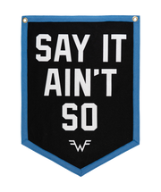 Say It Ain't So Camp Flag • Weezer x Oxford Pennant
