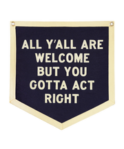 All Y'all Are Welcome Camp Flag • Tate Farms x Oxford Pennant